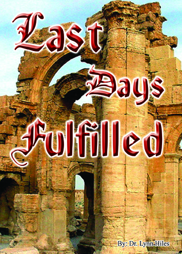 Last Days Fulfilled- 4 Message Audio Series